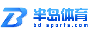 BOB半岛·体育(中国)官方网站